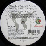 画像: Solo – Where Do U Want Me To Put It