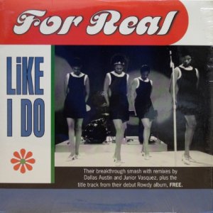 画像: For Real – Like I Do