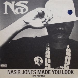 画像: Nas – Made You Look / One Mic