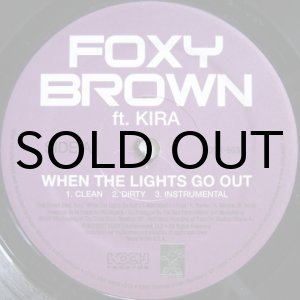 画像: Foxy Brown feat. Kira – When The Lights Go Out
