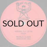 画像: World Class Wreckin' Cru – House Fly