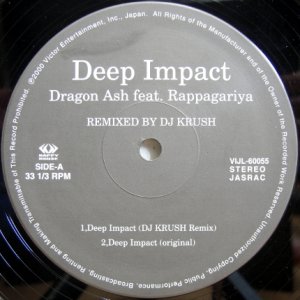 画像: Dragon Ash feat. Rappagariya – Deep Impact (Remixed By DJ Krush)