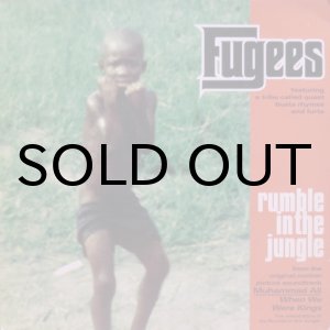 画像: Fugees – Rumble In The Jungle