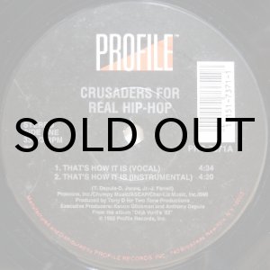 画像: Crusaders For Real Hip-Hop – That's How It Is / Higher / Police Brutality