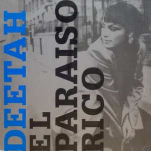画像: Deetah – El Paraiso Rico