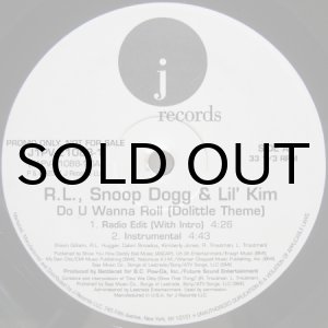 画像: R.L., Snoop Dogg & Lil' Kim – Do U Wanna Roll (Dolittle Theme)