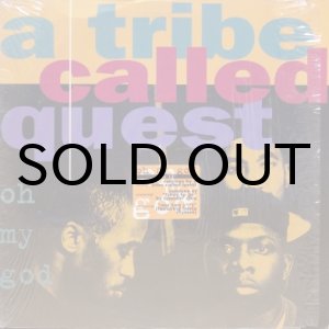 画像: A Tribe Called Quest – Oh My God
