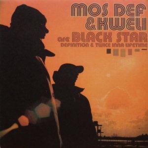 画像: Mos Def & Kweli are Black Star – Definition / Twice Inna Lifetime