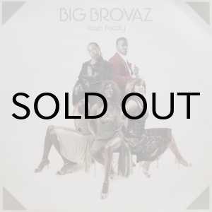 画像: Big Brovaz – Yours Fatally