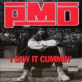 画像: PMD – I Saw It Cummin'