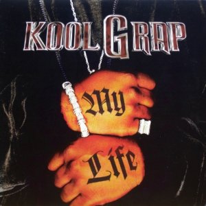 画像: Kool G Rap – My Life / Nobody Can't Eat