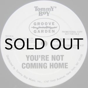 画像: Groove Garden – You're Not Coming Home