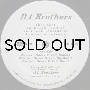 画像: Ill Brothers – Olestra / Funkneck