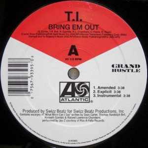 画像: T.I. – Bring Em Out / You Don't Know Me