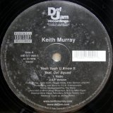 画像: Keith Murray – Yeah Yeah U Know It