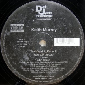 画像: Keith Murray – Yeah Yeah U Know It