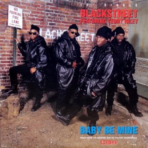 画像: Blackstreet featuring Teddy Riley – Baby Be Mine