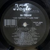 画像: M-Team – Can You Kick It Like This / Black By Popular Demand