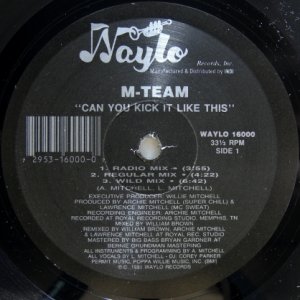 画像: M-Team – Can You Kick It Like This / Black By Popular Demand