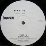 画像: Funky DL – Training Day / Serious