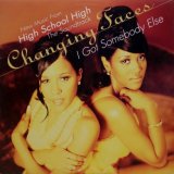 画像: Changing Faces – I Got Somebody Else
