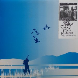 画像: D.L. Jones & DJ 2nd Nature – Off The Cuff Pt.2
