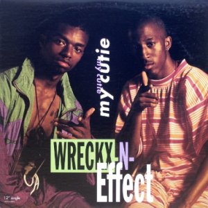 画像: Wreckx-N-Effect – My Cutie