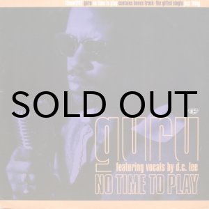 画像: Guru featuring Vocals By D.C. Lee – No Time To Play