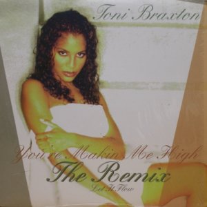 画像: Toni Braxton – You're Makin Me High (Remix) 