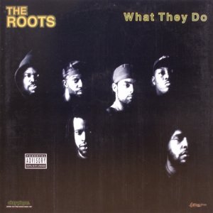 画像: The Roots – What They Do