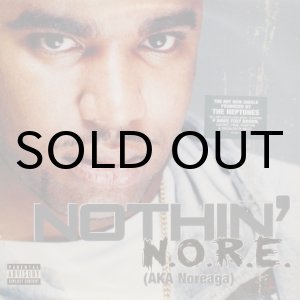 画像: N.O.R.E. – Nothin'
