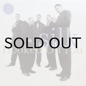 画像: Silk – Hooked On You