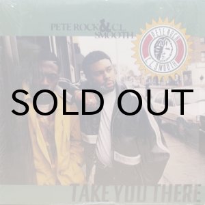 画像: Pete Rock & C.L. Smooth – Take You There