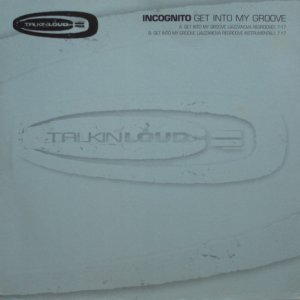 画像: Incognito – Get Into My Groove