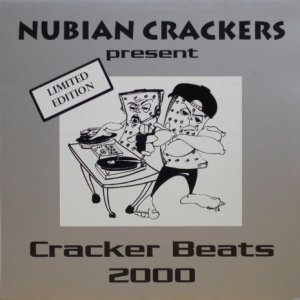 画像: Nubian Crackers – Cracker Beats 2000