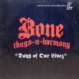 画像: Bone Thugs-N-Harmony – Days Of Our Livez