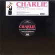 画像2: Charlie featuring MCD – Gotta Get You Home Tonight