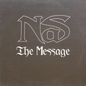 画像: Nas – The Message