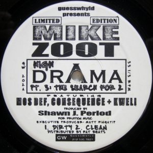 画像: Mike Zoot – High Drama PT: 3 The Search For 2