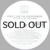 画像: EDDIE F. AND THE UNTOUCHABLES / LET'S GET IT ON - THE ALBUM