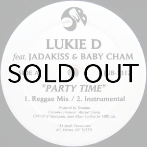 画像: LUKIE D feat. JADAKISS & BABY CHAM / PARTY TIME