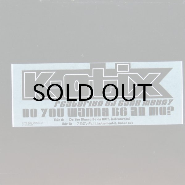画像1: K-OTIX / DO YOU WANNA BE AN MC?