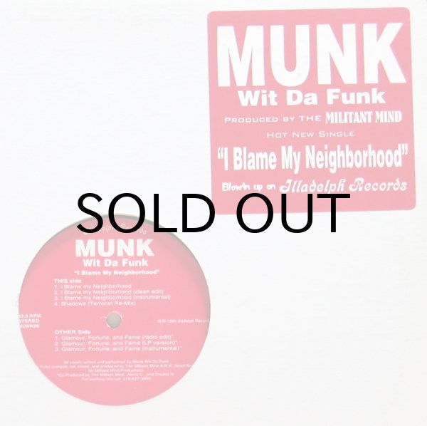 画像1: MUNK WIT DA FUNK / I BLAME MY NEIGHBORHOOD