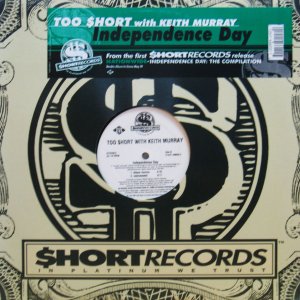 画像: TOO $HORT with KEITH MURRAY / INDEPENDENCE DAY