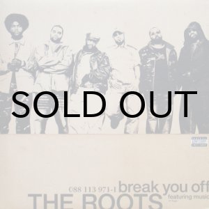 画像: THE ROOTS / BREAK YOU OFF