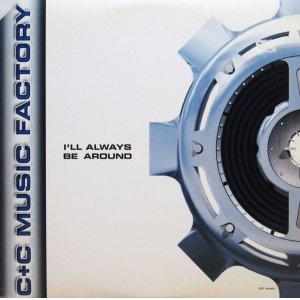 画像: C+C MUSIC FACTORY / I'LL ALWAYS BE AROUND