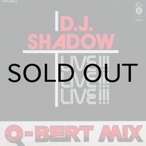 画像: D.J. SHADOW / LIVE!!! Q-BERT MIX