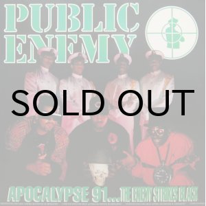 画像: PUBLIC ENEMY / APOCALYPSE 91...THE ENEMY STRIKES BLACK