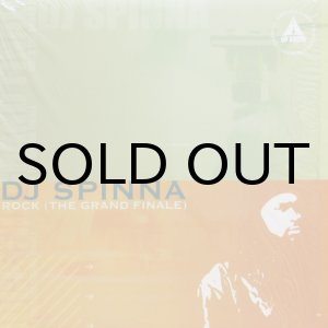 画像: DJ SPINNA / ROCK （THE GRAND FINALE）
