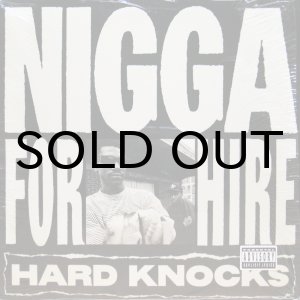 画像: HARD KNOCKS / NIGGA FOR HIRE